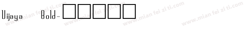 Vijaya Bold字体转换